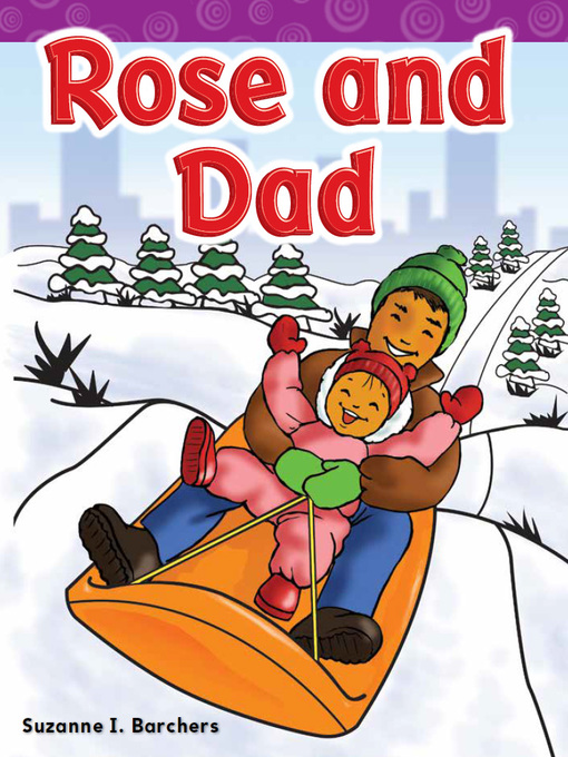Title details for Rose and Dad by Suzanne I. Barchers - Available